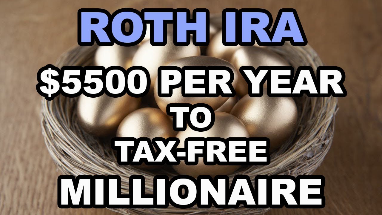 $5500 per year to tax-free Millionaire: Why you need a Roth IRA