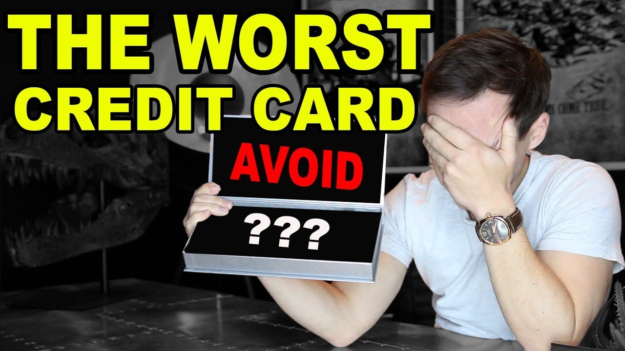 I FOUND THE  5 WORST CREDIT CARDS EVER...(AVOID THESE!)