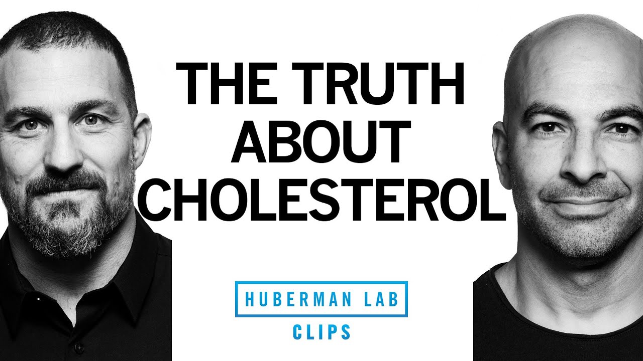 The Truth About Dietary Cholesterol | Dr. Peter Attia & Dr. Andrew Huberman