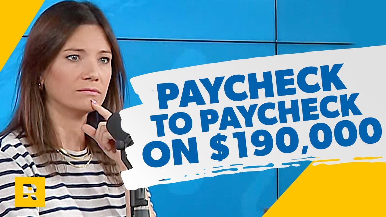 We Make $190,000/Year and We Live Paycheck to Paycheck!